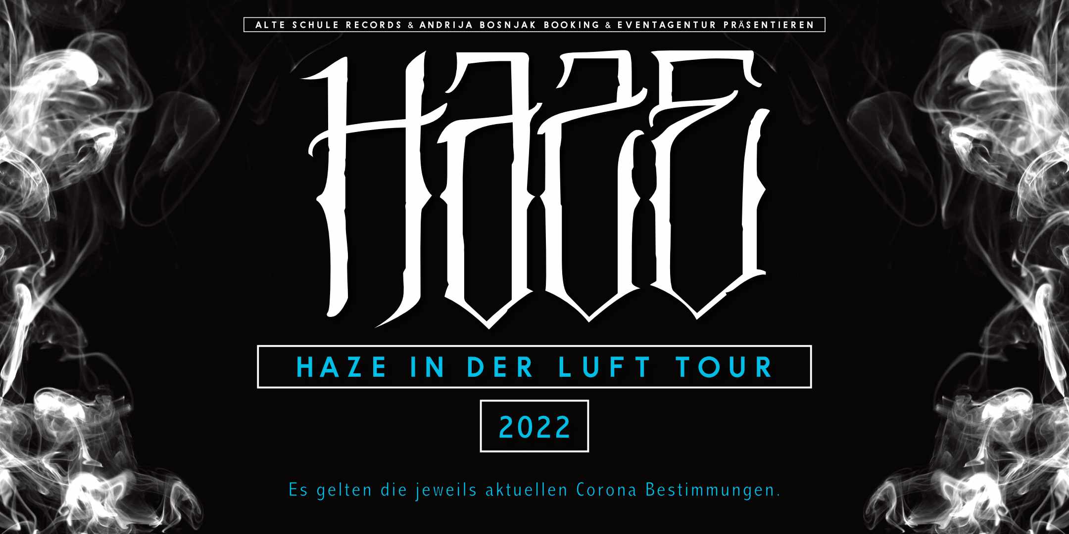 Haze in der Luft Tour Flyer